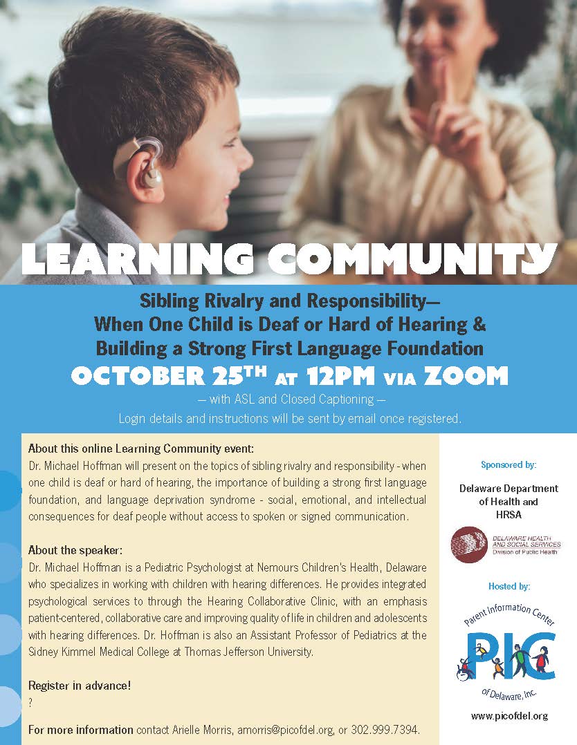 Learning Community -Sibling Rivalry and Responsibility When One Child is Deaf or Hard of Hearing and Building a Strong First Language Foundation