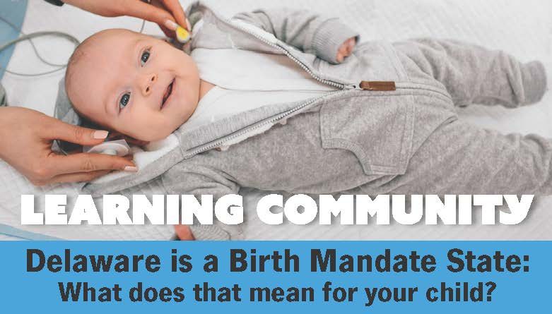 Learning Community – Delaware is a Birth Mandate State: What does that mean for your child?